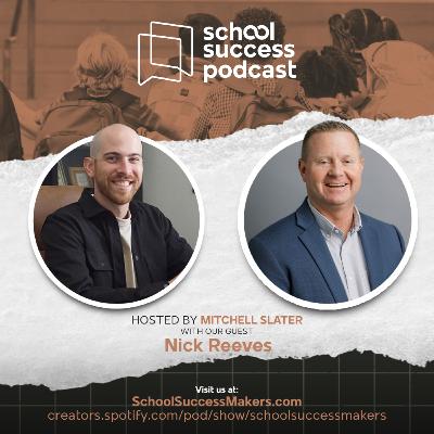 #192, Grace and Accountability in Schools with Nick Reeves #192, Grace and Accountability in Schools with Nick Reeves