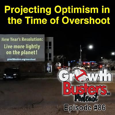 86: Projecting Optimism in the Time of Overshoot
