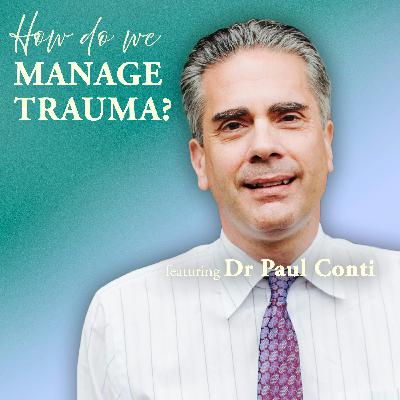 How Do We Manage... Trauma?
