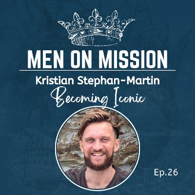26 | Kristian Stephen-Martin - Becoming Iconic
