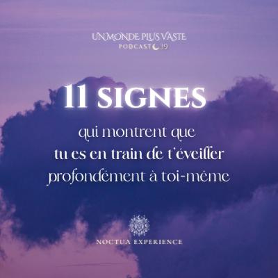 11 signes qui montrent que tu es en train de t’éveiller et de te réparer