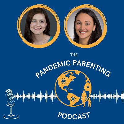 Best of Pandemic Parenting: Looking Back & Moving Forward Best of Pandemic Parenting: Looking Back & Moving Forward