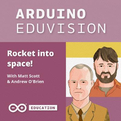 05: World Space Week Special - Matt Scott and Andrew O’Brien, on Australia's ProtoSat project