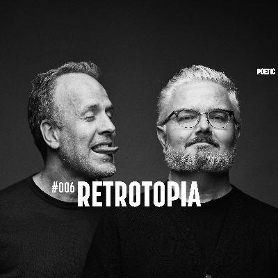 #6 Retrotopia #6 Retrotopia