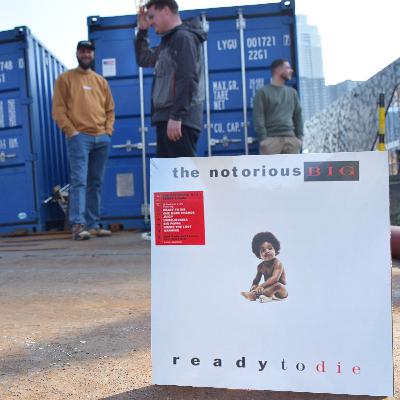 Aflevering 35 | Notorious B.I.G. - Ready To Die