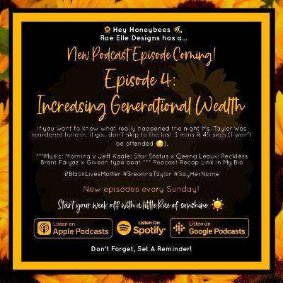 Episode 4 | Increasing Generational Wealth