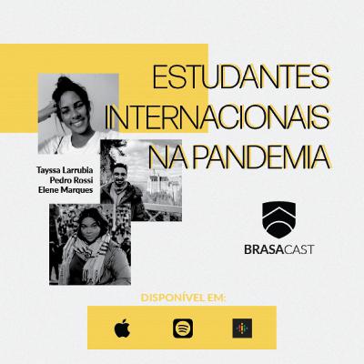 #BRASACONECTA ESTUDANTES INTERNACIONAIS NA PANDEMIA