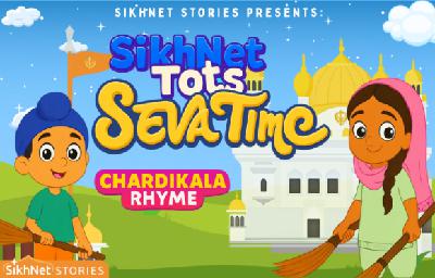 Seva Time- Chardikala Rhyme