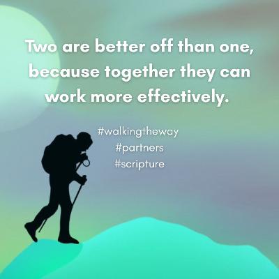 Walking the Way 11th November 2025 - Two are better