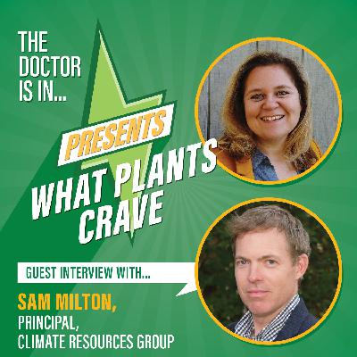 104. What Plants Crave feat. Sam Milton: Energy Efficiency and Incentives in CEA 104. What Plants Crave feat. Sam Milton: Energy Efficiency and Incentives in CEA