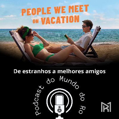 People we meet on vacation People we meet on vacation