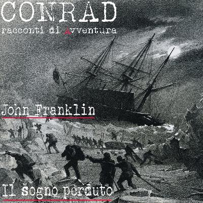 John Franklin - Il Sogno perduto