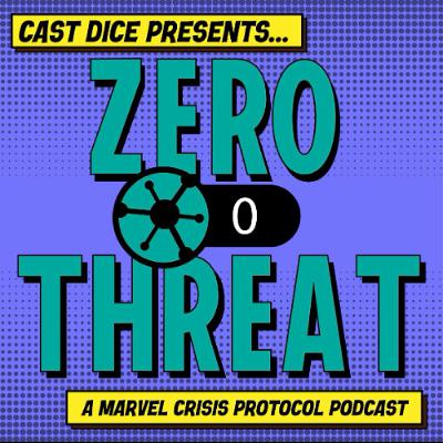 Cast Dice Presents Zero Threat, Ep 7 Shadowland Daredevil And More