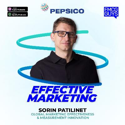 372. Sorin Patilinet from Pepsico: Effective Marketing