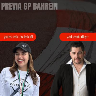 BoxTalk Ep 143: Previa GP Bahrein