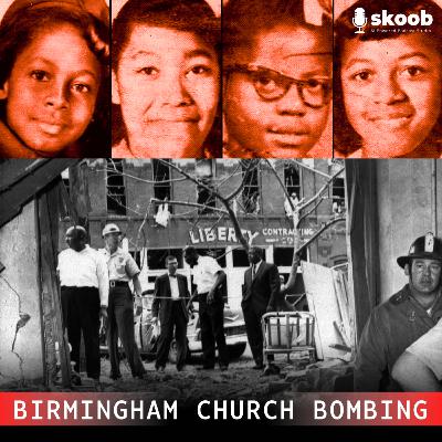 Birmingham Church Bombing: America’s Civil Rights Wake-Up Call
