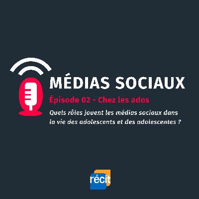Les médias sociaux à l'adolescence
