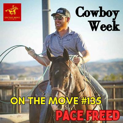 #135. Pace Freed | X Factor Roping