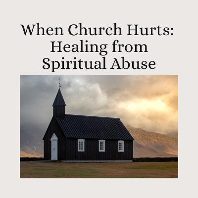 What if God is Kinder Than You were Taught?  A New Look at Holiness After Spiritual Abuse