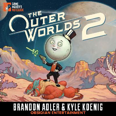 Making THE OUTER WORLDS 2 with Obsidian's Brandon Adler and Kyle Koenig
