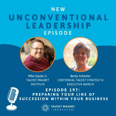 Preparing Your Line of Succession Within Your Business with Becky Scheeler
