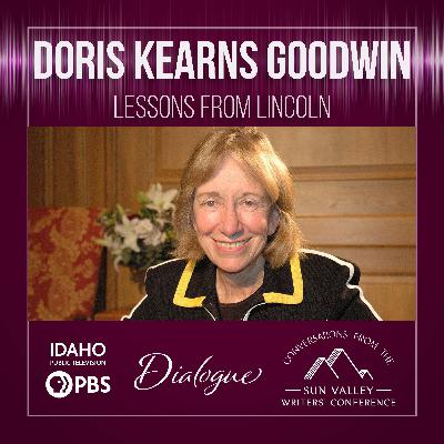 Doris Kearns Goodwin: Lessons from Lincoln