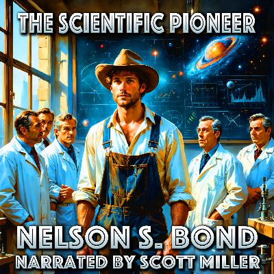The Scientific Pioneer by Nelson S. Bond