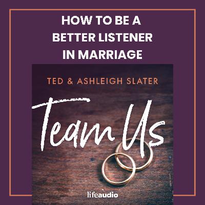 How to Be a Better Listener in Marriage How to Be a Better Listener in Marriage