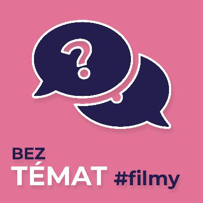 #2 Bez témat #filmy