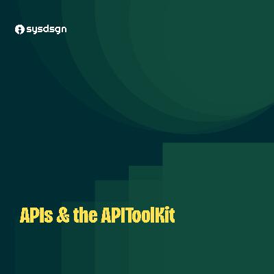 APIs & the APIToolKit