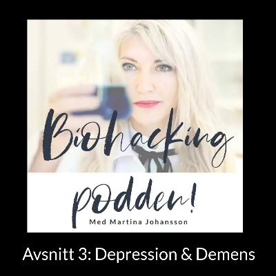 Avsnitt 3: Depression, demens & metabol ohälsa
