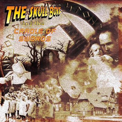 [PREVIEW]#80. The Skull Boys s02e02 "The Cradle of Swords"