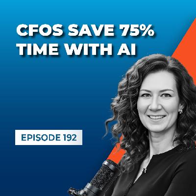 Anna Tiomina – AI Finance Revolution: How CFOs Are Saving 75% of Their Time