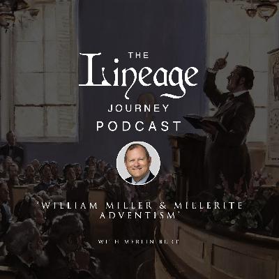 William Miller and Millerite Adventism | Merlin Burt