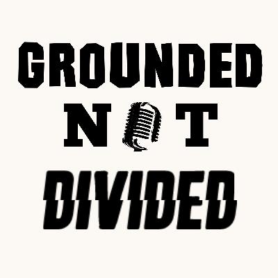 Grounded, Not Divided - Trailer