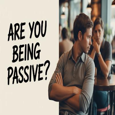 Are You Being Passive-Aggressive Without Realising It? Here’s How to Tell #119