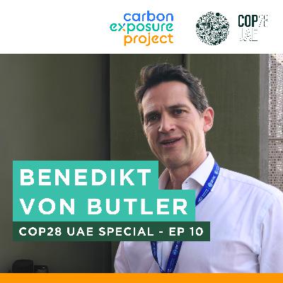 COP28 UAE Special - Benedikt von Butler (Partner, Portfolio Manager, Evolution Environmental Asset Management, LP)
