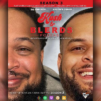 S03E01 Black Nerds Unite Over Weed & Words