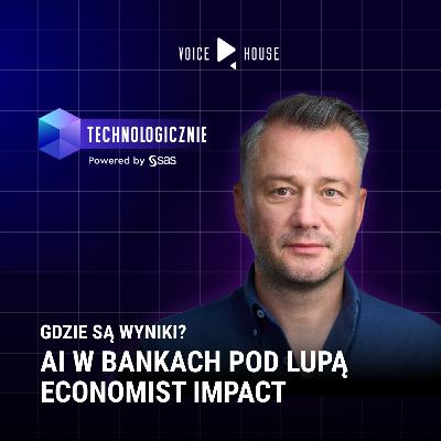 Gdzie są wyniki? AI w bankach pod lupą Economist Impact