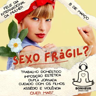 Feliz Dia Internacional da Mulher!