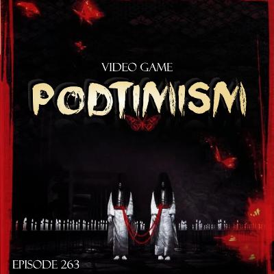 Ep. 263: Ain't No Stunkle (Feat. Fatal Frame 2)