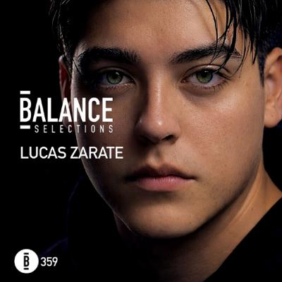 Balance Selections 359: Lucas Zarate
