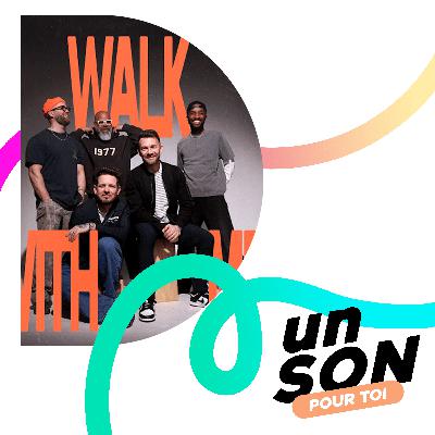 "Walk With Me" d'Unspoken ! - un SON pour toi du 03/03 "Walk With Me" d'Unspoken ! - un SON pour toi du 03/03