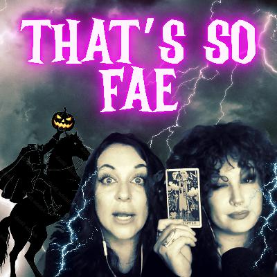That's So Fae!