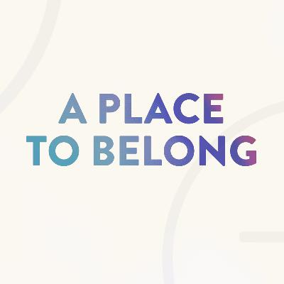Because We are Convinced | A Place to Belong 2025 Because We are Convinced | A Place to Belong 2025