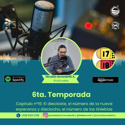 El diecisiete y el dieciocho (T.6 cap 16) El diecisiete y el dieciocho (T.6 cap 16)