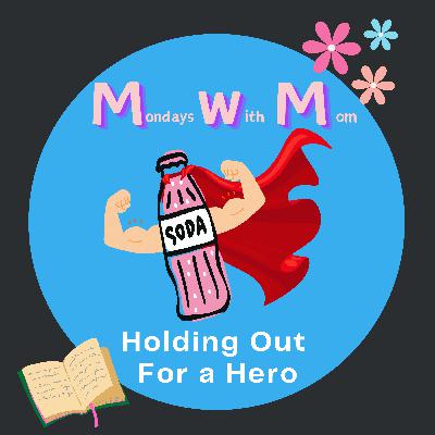 Holding Out For A (Cold Drink) Hero