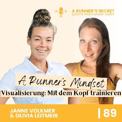 89 | Mit dem Kopf trainieren: wie du Visualisierung als Tool für dein Lauftraining nutzt 89 | Mit dem Kopf trainieren: wie du Visualisierung als Tool für dein Lauftraining nutzt
