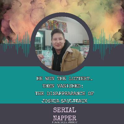 He Won the Lottery…Then Vanished: The Disappearance of Joshua Saulteaux