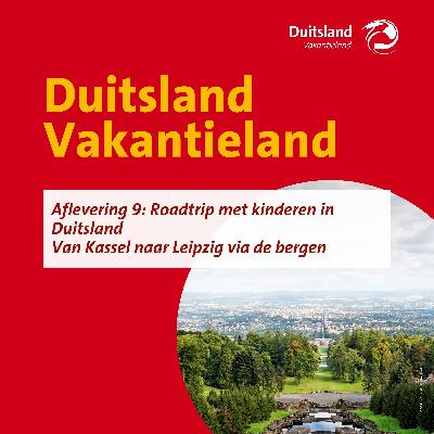 Roadtrip met kinderen in Duitsland | Van Kassel naar Leipzig via de bergen